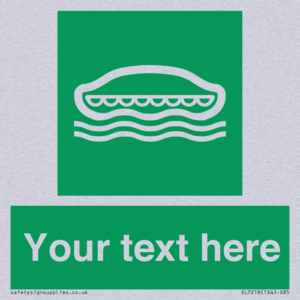 Custom sign safe condition Lifeboat